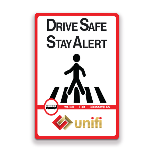 Decal - Unifi - Drive Safe Stay Alert