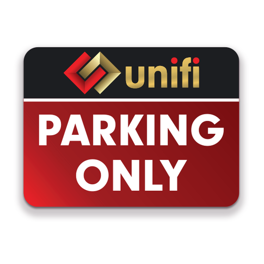 Sign - Unifi - Parking Only