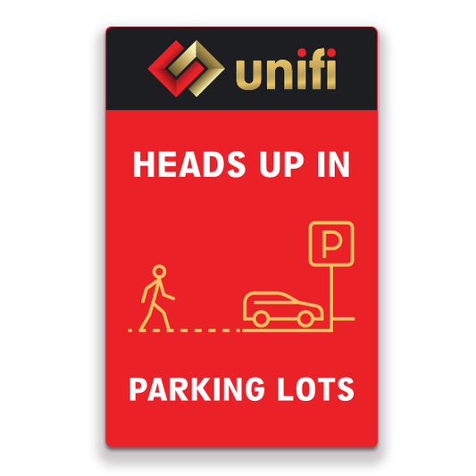 Decal - Unifi - Traffic Safety Heads Up In Parking Lots